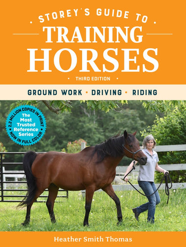 Hachette Storey's Guide to Training Horses, 3rd Edition