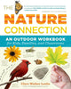 Hachette The Nature Connection An Outdoor Workbook for Kids, Families, and Classrooms